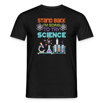 Stand back i'm going to try Science - T-shirt homme - noir - Devant - AI Model Male 178 light (178cm)