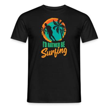 I'd rahter be surfing - Surfing Sport - Männer T-Shirt - Schwarz - Vorne - AI Model Male 178 light (178cm)