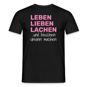 LEBEN LIEBEN LACHEN UND BISSCHEN UNSINN MACHEN - Männer T-Shirt - Schwarz - Vorne - AI Model Male 178 light (178cm)