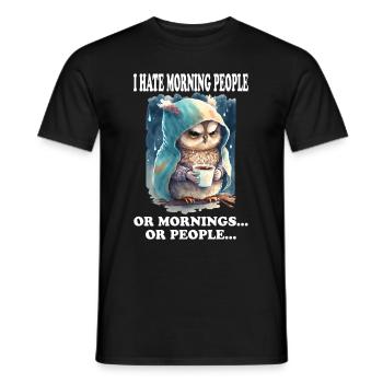 I Hate Morning People Funny Saying Morning Grouch - Men's T-Shirt - black - Front - AI Model Male 178 light (178cm)
