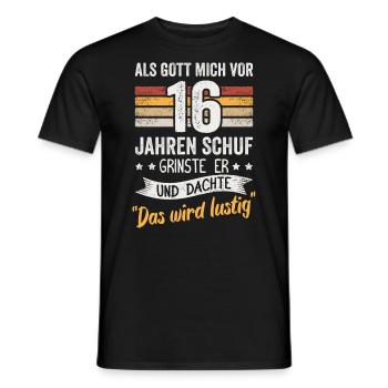 16. Geburtstag als Gott mich vor 16 Jahren schuf - Männer T-Shirt - Schwarz - Vorne - AI Model Male 178 light (178cm)