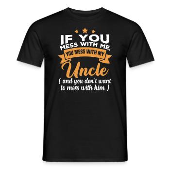 Si tu joues avec moi, tu joues avec mon oncle - T-shirt homme - noir - Devant - AI Model Male 178 light (178cm)