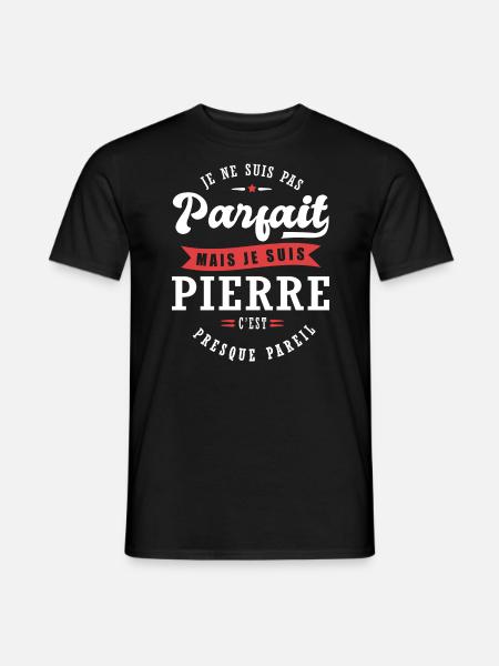 Pierre Parfait Cadeau prenom pierre - T-shirt homme - noir