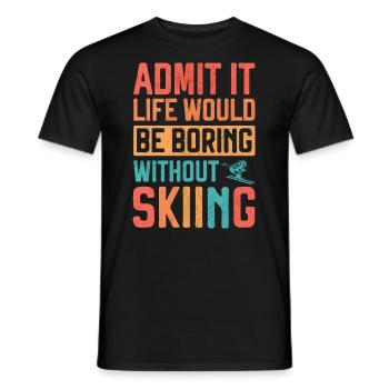 Après-Ski Detti Das Leben wäre langweilig ohne Skifahren - Männer T-Shirt - Schwarz - Vorne - AI Model Male 178 light (178cm)