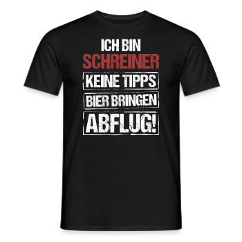 Ich bin Schreiner - Bier bringen und Abflug - Männer T-Shirt - Schwarz - Vorne - AI Model Male 178 light (178cm)