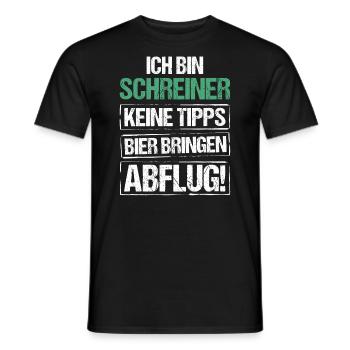 Ich bin Schreiner - Bier bringen und Abflug - Männer T-Shirt - Schwarz - Vorne - AI Model Male 178 light (178cm)