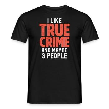 J’aime True crime et peut-être 3 personnes - T-shirt homme - noir - Devant - AI Model Male 178 light (178cm)