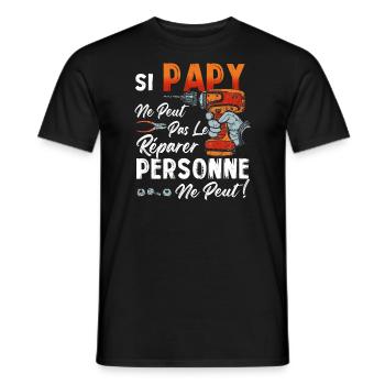 Si PAPY Ne Peut Pas Le Réparer Personne Ne Peut Ca - T-shirt homme - noir - Devant - AI Model Male 178 light (178cm)