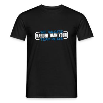 We Tailgate Harder Than Your Team Plays 4 - Männer T-Shirt - Schwarz - Vorne - AI Model Male 178 light (178cm)