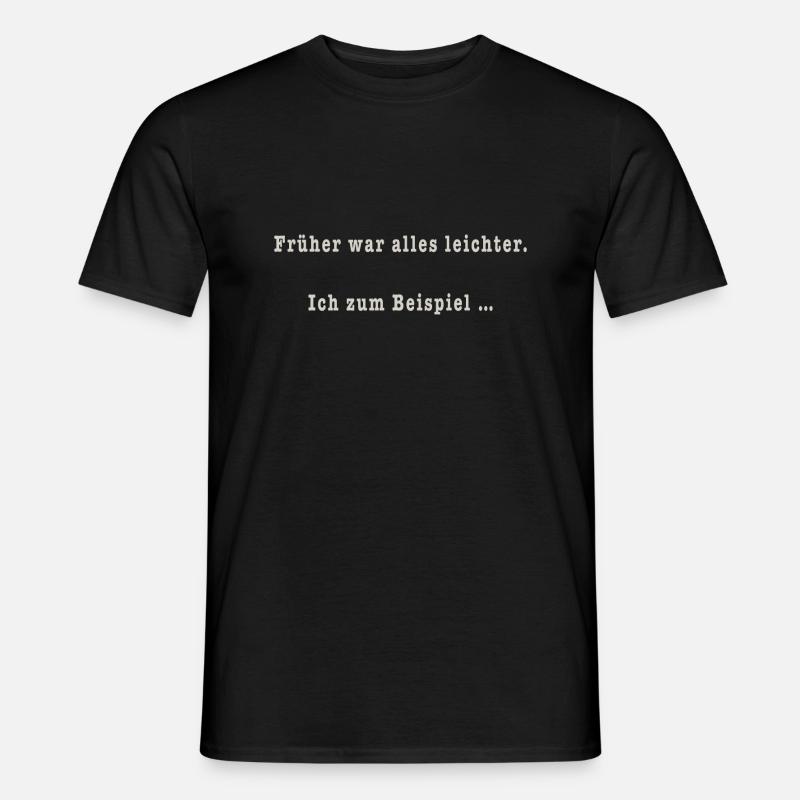 Früher - Männer T-Shirt - Schwarz