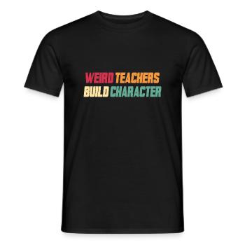 Teacher Saying Sayings School Teacher - Men's T-Shirt - black - Front - AI Model Male 178 light (178cm)