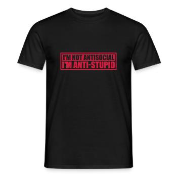 not antisocial anti stupid - Männer T-Shirt - Schwarz - Vorne - AI Model Male 178 light (178cm)
