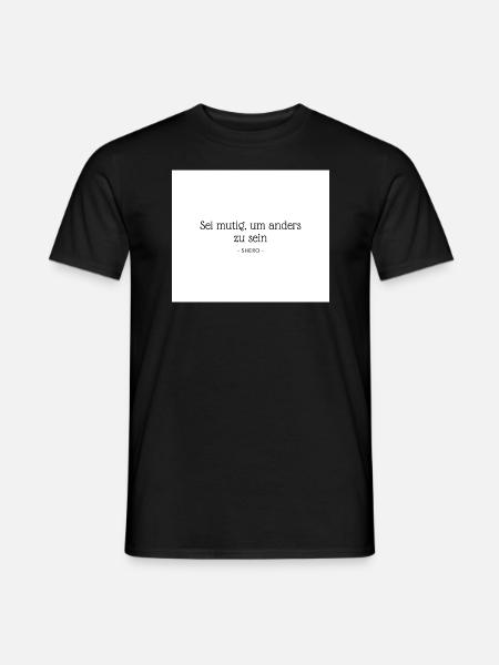 Sei mutig, um anders zu sein - Männer T-Shirt - Schwarz