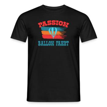 Passion Ballonfahrt Glück ab und gut Land - Männer T-Shirt - Schwarz - Vorne - AI Model Male 178 light (178cm)