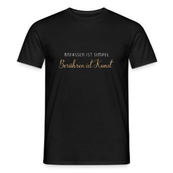Anfassen ist simpel berühren eine Kunst - Männer T-Shirt - Schwarz - Vorne - AI Model Male 178 light (178cm)