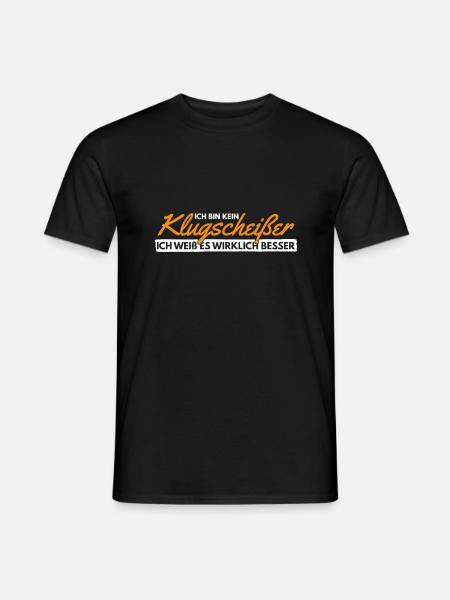 Klugscheißer Besserwisser Klugscheisser Geschenk - Männer T-Shirt - Schwarz