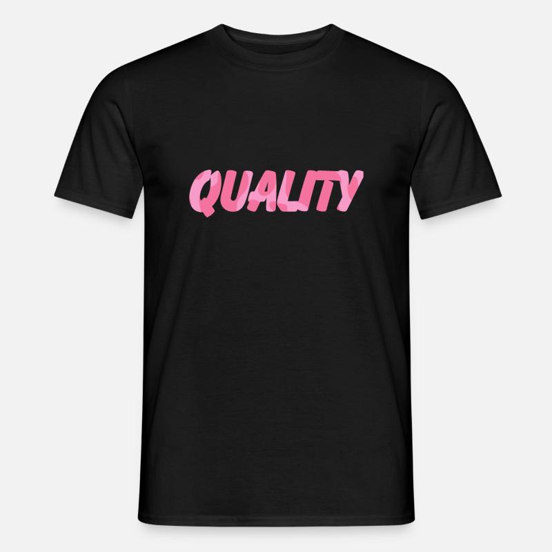 Quality pink - T-shirt homme - noir