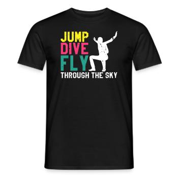 Jump Dive FLY Through The Sky Cool Retro Skydiving - Men's T-Shirt - black - Front - AI Model Male 178 light (178cm)