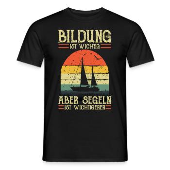 Bildung Ist Wichtig Aber Segeln Ist Wichtigerer - Männer T-Shirt - Schwarz - Vorne - AI Model Male 178 light (178cm)