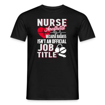 Nurse Anesthetist Nurse Anesthetist Job Title - Men's T-Shirt - black - Front - AI Model Male 178 light (178cm)