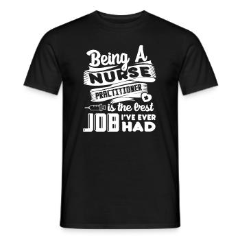 Nurse Practitioner Nurse Practitioner Best Job - Men's T-Shirt - black - Front - AI Model Male 178 light (178cm)