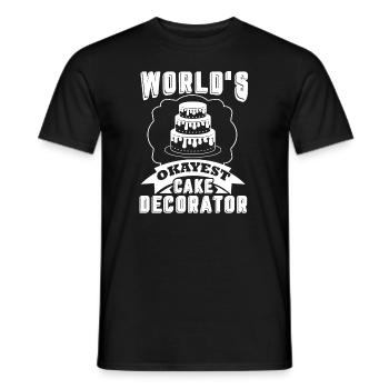 Cake Decorator World's Okayest Cake Decorator - Men's T-Shirt - black - Front - AI Model Male 178 light (178cm)