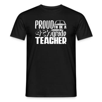 4th Grade Teacher Proud To Be A 4th Grade Teacher - Men's T-Shirt - black - Front - AI Model Male 178 light (178cm)