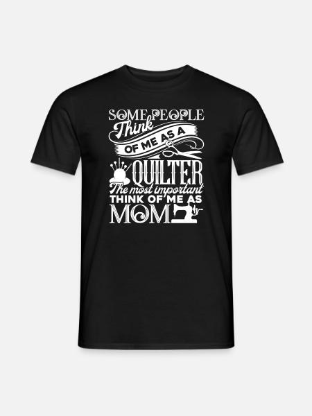 Quilter Quilter Mom Funny - Men's T-Shirt - black