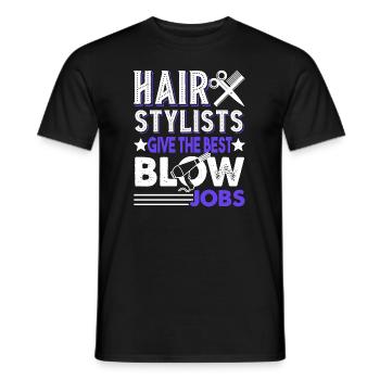 Hair Stylist Hair Stylists Give The Best Blow Jobs - Men's T-Shirt - black - Front - AI Model Male 178 light (178cm)