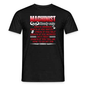 Machinist Machinist Hourly Rate - Men's T-Shirt - black - Front - AI Model Male 178 light (178cm)