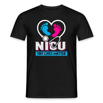 Nicu Nurse Nicu Nurse Tiny Lives Matter - Men's T-Shirt - black - Front - AI Model Male 178 light (178cm)