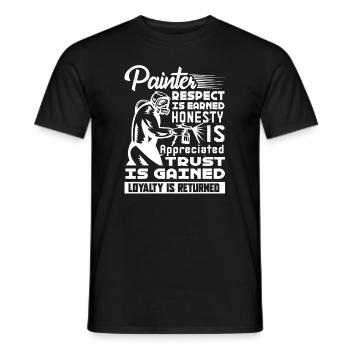 Painter Respect Is Earned Honesty - Men's T-Shirt - black - Front - AI Model Male 178 light (178cm)