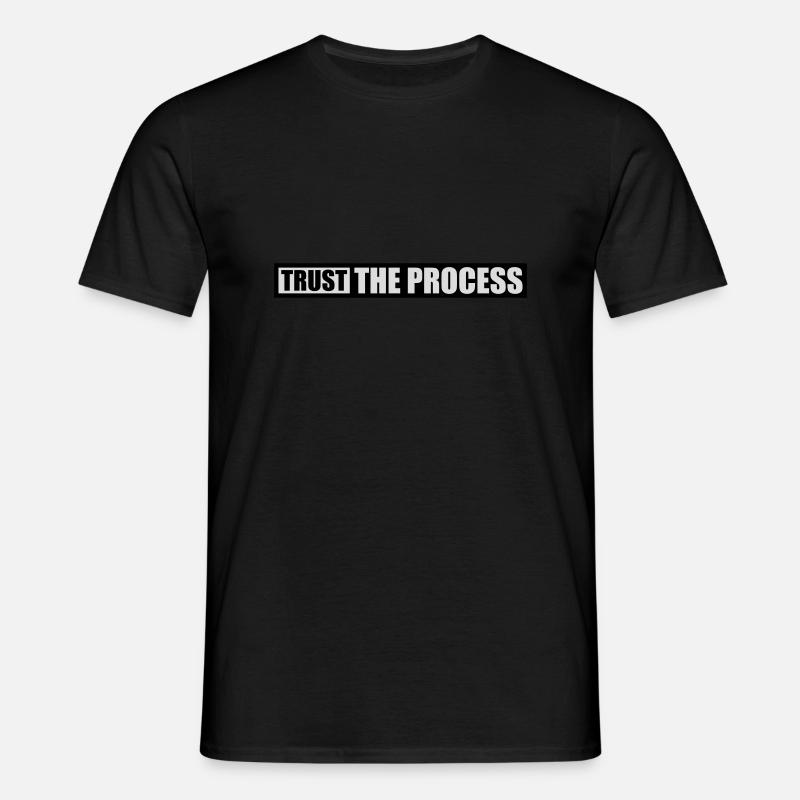 faire confiance au processus Devis - T-shirt Homme - noir