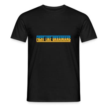 fight like ukrainians quote - Men's T-Shirt - black - Front - AI Model Male 178 light (178cm)