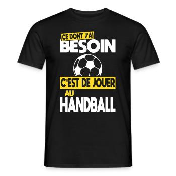 Ce dont j'ai besoin c'est de jouer au Handball - T-shirt homme - noir - Devant - AI Model Male 178 light (178cm)