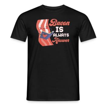 Le bacon est toujours la réponse Jambon à la viande de porc - T-shirt homme - noir - Devant - AI Model Male 178 light (178cm)