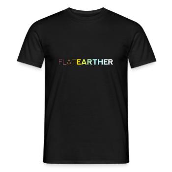 FLAT EARTHER - The Earth is a disc - Men's T-Shirt - black - Front - AI Model Male 178 light (178cm)