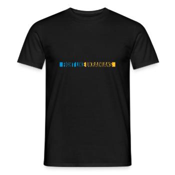 fight like ukrainians quote - Men's T-Shirt - black - Front - AI Model Male 178 light (178cm)