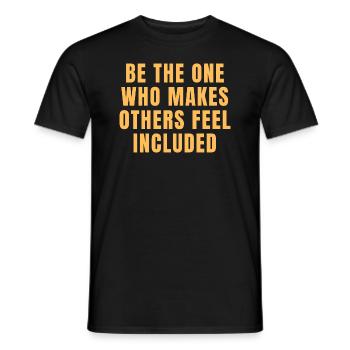Soyez celui qui fait que les autres se sentent inclus Citations - T-shirt homme - noir - Devant - AI Model Male 178 light (178cm)