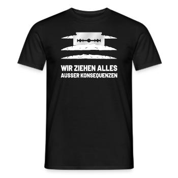 Wir ziehen alles außer Konsequenzen - Techno Shirt - Männer T-Shirt - Schwarz - Vorne - AI Model Male 178 light (178cm)