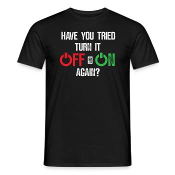 Versucht Aus- und anzuschalten? - Lustig - Männer T-Shirt - Schwarz - Vorne - AI Model Male 178 light (178cm)