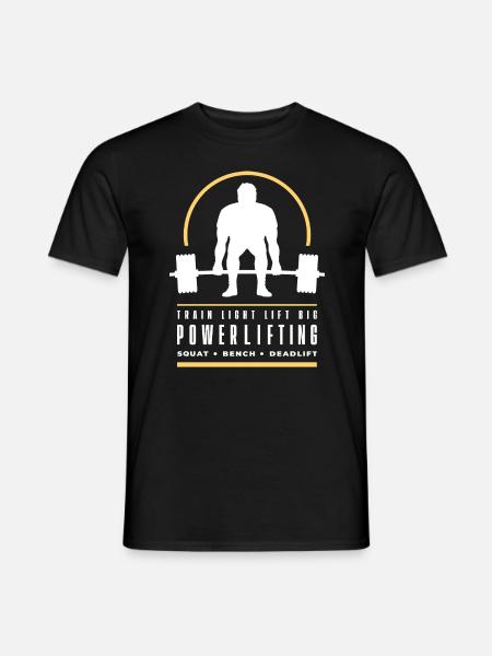 Powerlifting Deadlift | Train Light Lift Big | Gym - Men's T-Shirt - black