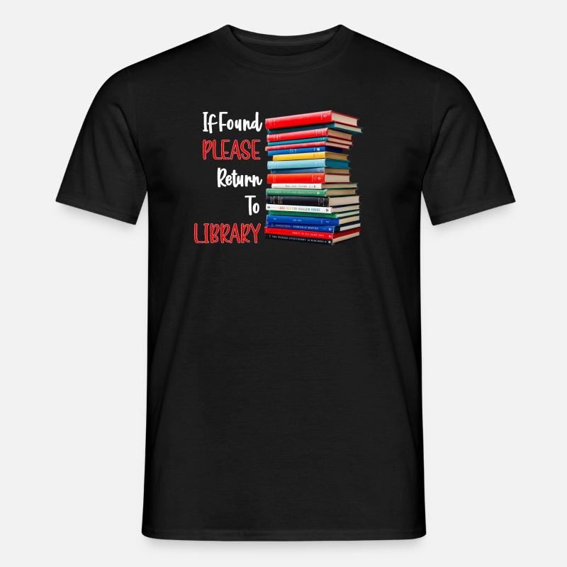 If Found Please Return To Library - Men’s T-shirt - black