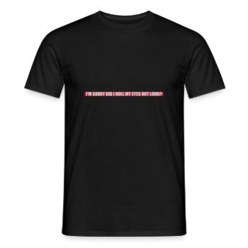 Roll My Eyes Out - Männer T-Shirt - Schwarz - Vorne - AI Model Male 178 light (178cm)
