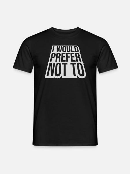 I prefer not to - Men's T-Shirt - black