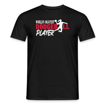 World's Okayest Dodgeball Player Ball Sports - Men's T-Shirt - black - Front - AI Model Male 178 light (178cm)