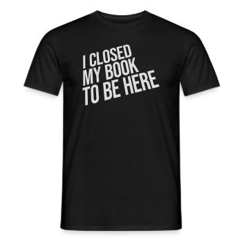 I closed my book - Männer T-Shirt - Schwarz - Vorne - AI Model Male 178 light (178cm)