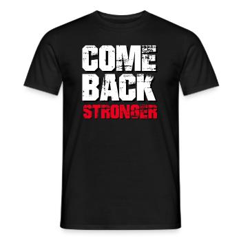 COME BACK STRONGER - COMEBACK - RÜCKKEHR #2 - Männer T-Shirt - Schwarz - Vorne - AI Model Male 178 light (178cm)
