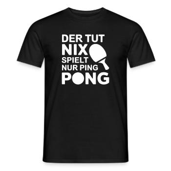 Der Tut Nix Spielt Nur Ping Pong - Männer T-Shirt - Schwarz - Vorne - AI Model Male 178 light (178cm)