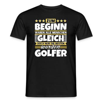 Zum Beginn gleich die besten wurden Golfer - Männer T-Shirt - Schwarz - Vorne - AI Model Male 178 light (178cm)